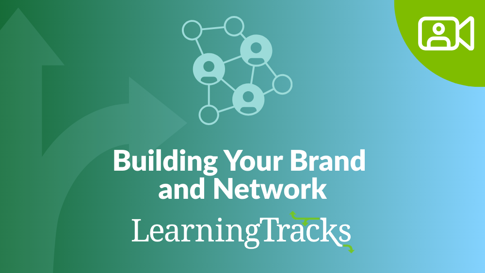 Building Your Brand and Network